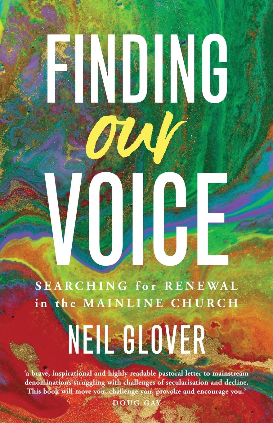 Cover: 9781800830516 | Finding our Voice | Searching for renewal in the mainline church