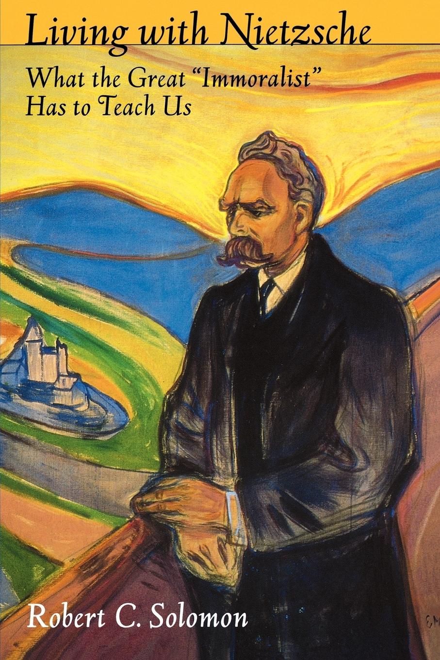 Cover: 9780195306774 | Living with Nietzsche | What the Great "Immoralist" Has to Teach Us