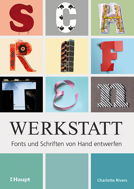 Cover: 9783258601007 | Schriftenwerkstatt | Fonts und Schriften von Hand entwerfen | Rivers