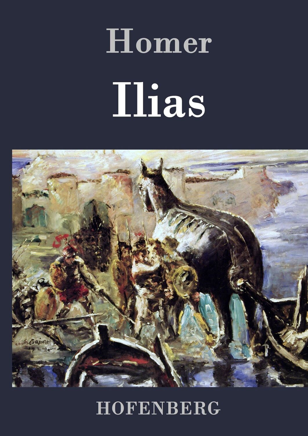 Cover: 9783843045865 | Ilias | Homer | Buch | HC runder Rücken kaschiert | 428 S. | Deutsch