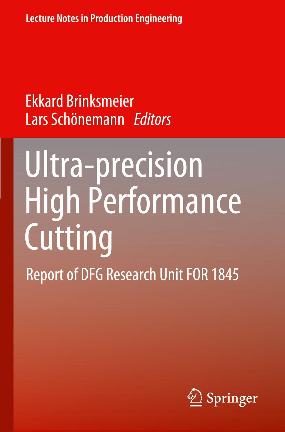 Cover: 9783030837679 | Ultra-precision High Performance Cutting | Lars Schönemann (u. a.)