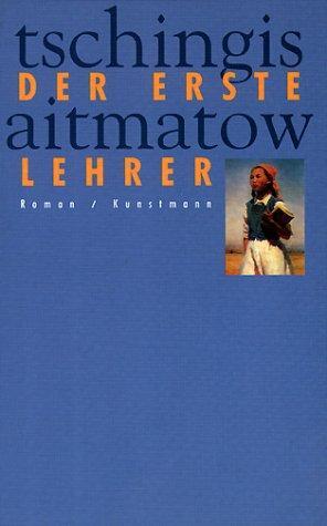 Cover: 9783888972911 | Der erste Lehrer | Tschingis Aitmatow | Buch | 95 S. | Deutsch | 2001