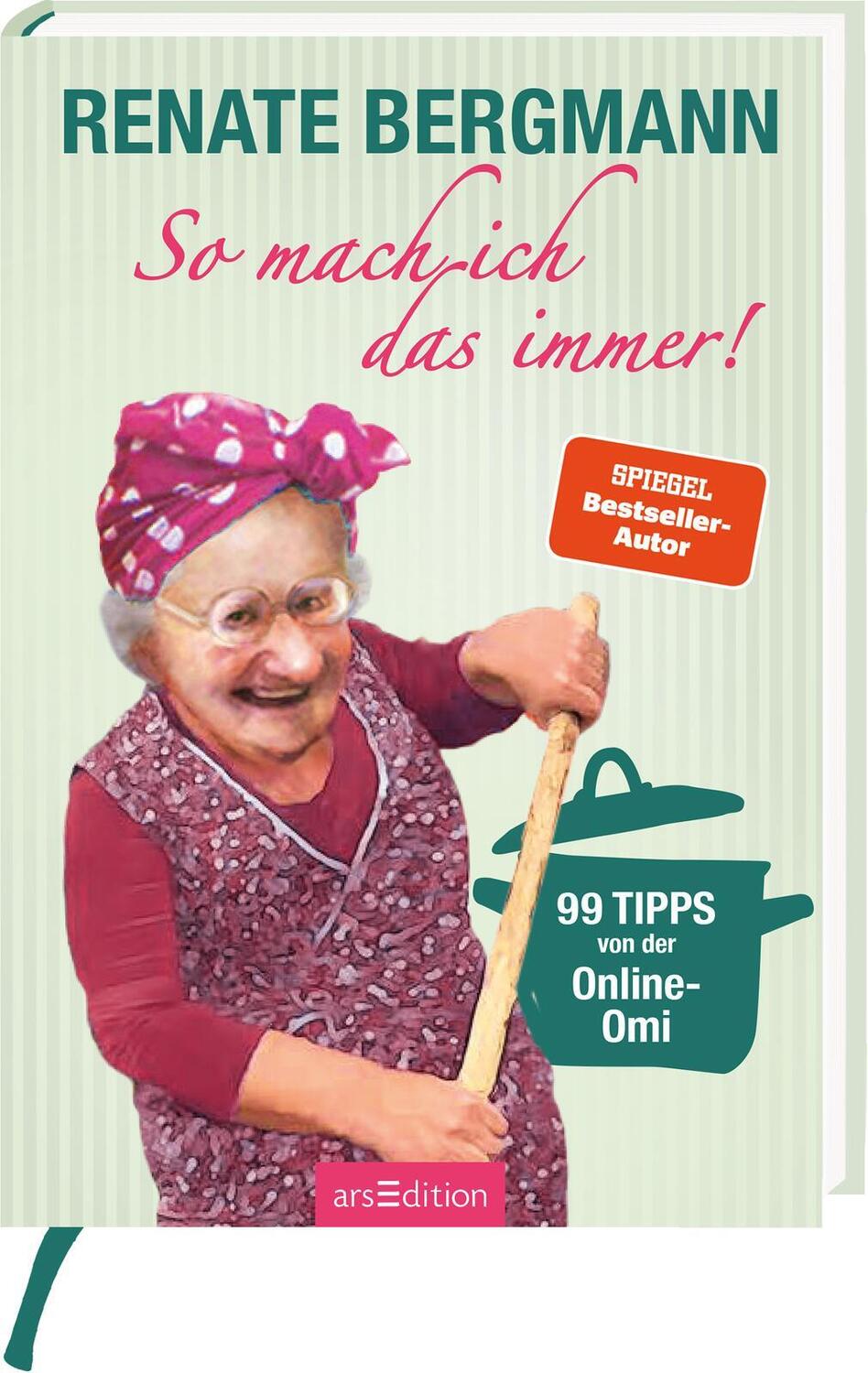 Cover: 9783845849829 | So mach ich das immer! | 99 Tipps von der Online-Omi | Renate Bergmann