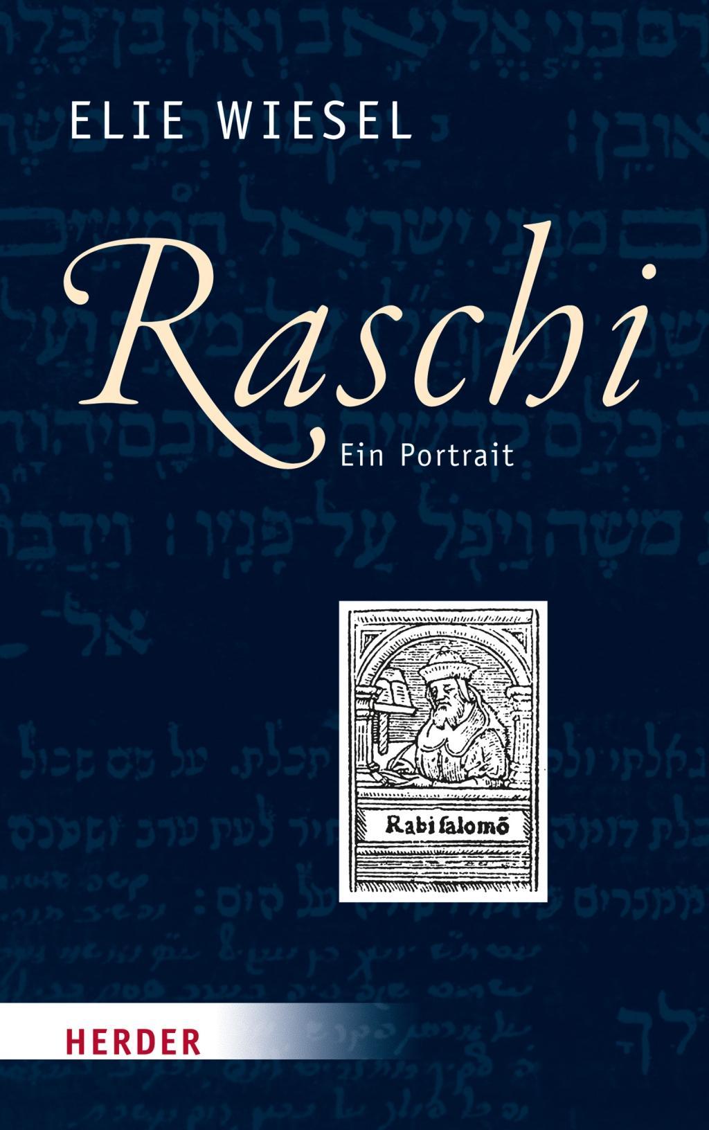 Cover: 9783451313363 | Raschi | Ein Portrait | Elie Wiesel | Buch | 128 S. | Deutsch | 2015