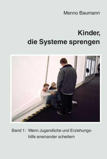 Cover: 9783834010742 | Kinder, die Systeme sprengen | Menno Baumann | Taschenbuch | 222 S.