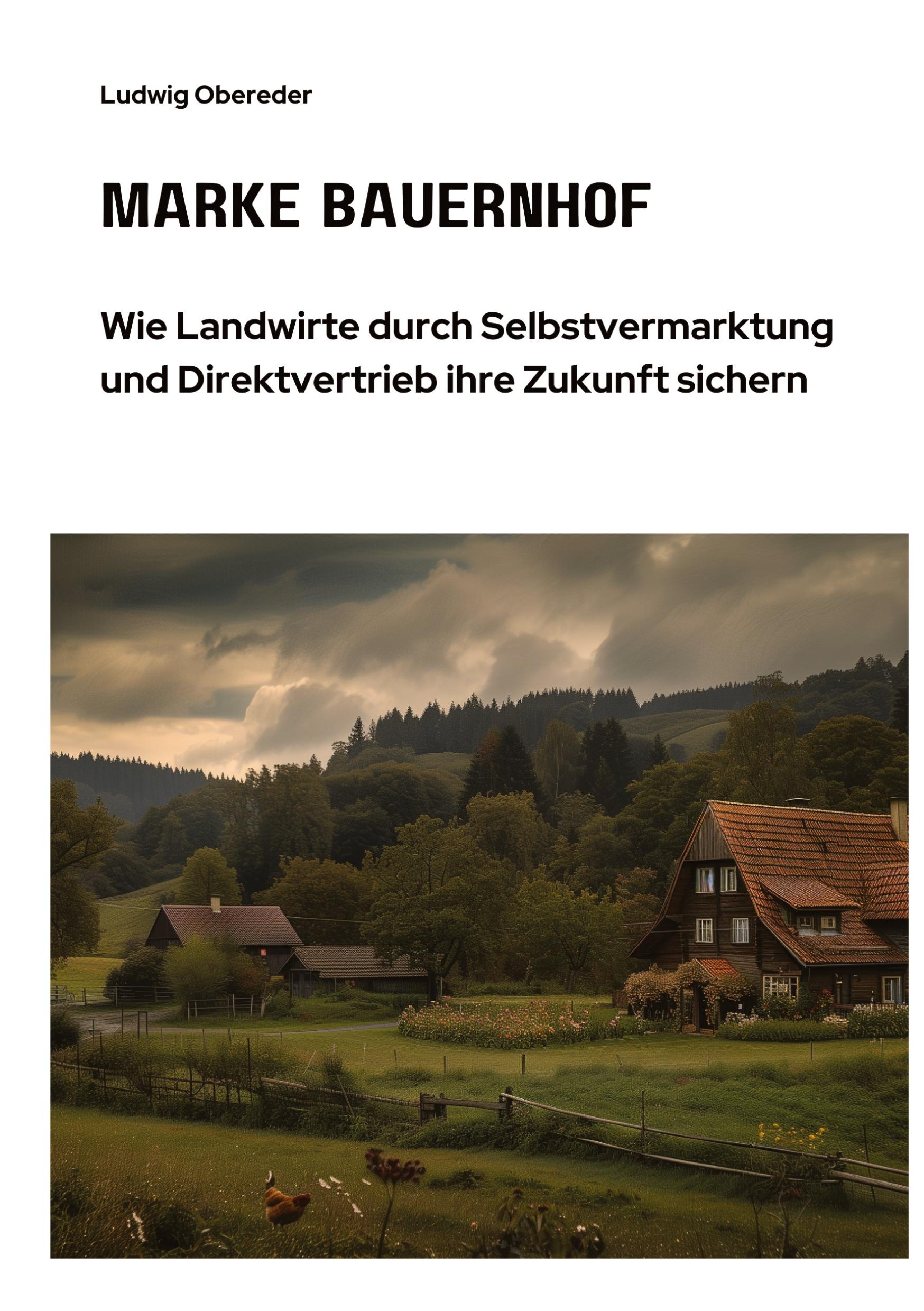 Cover: 9783384340955 | Marke Bauernhof | Ludwig Obereder | Taschenbuch | Paperback | 380 S.