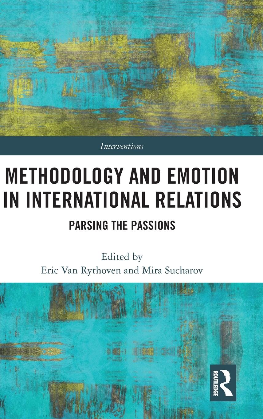 Cover: 9781138335196 | Methodology and Emotion in International Relations | Rythoven (u. a.)