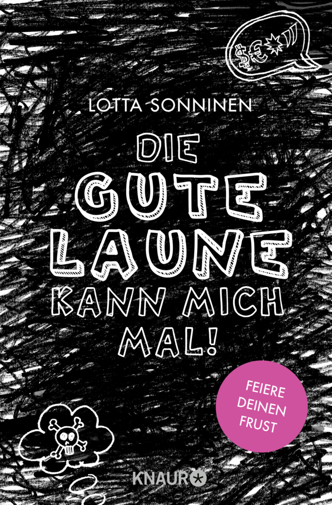 Cover: 4260308351075 | Die gute Laune kann mich mal! | Feiere Deinen Frust | Lotta Sonninen