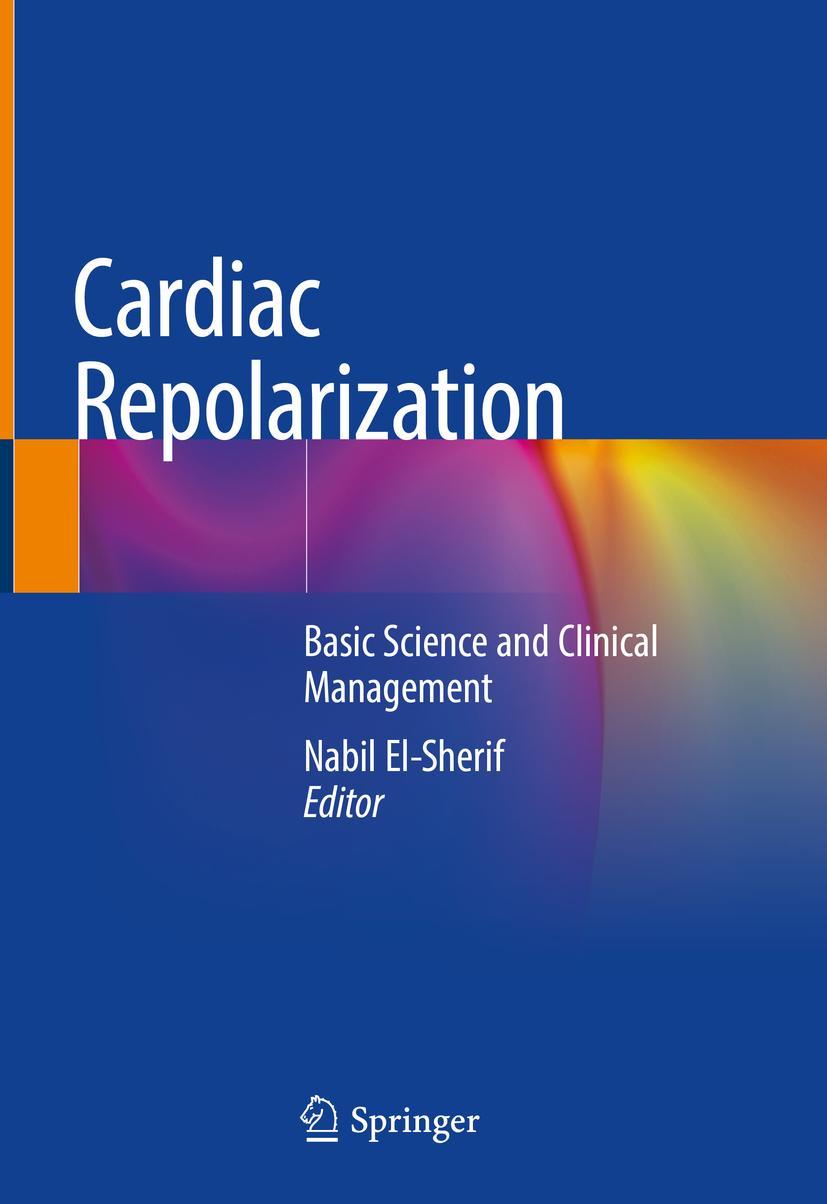 Cover: 9783030226718 | Cardiac Repolarization | Basic Science and Clinical Management | Buch