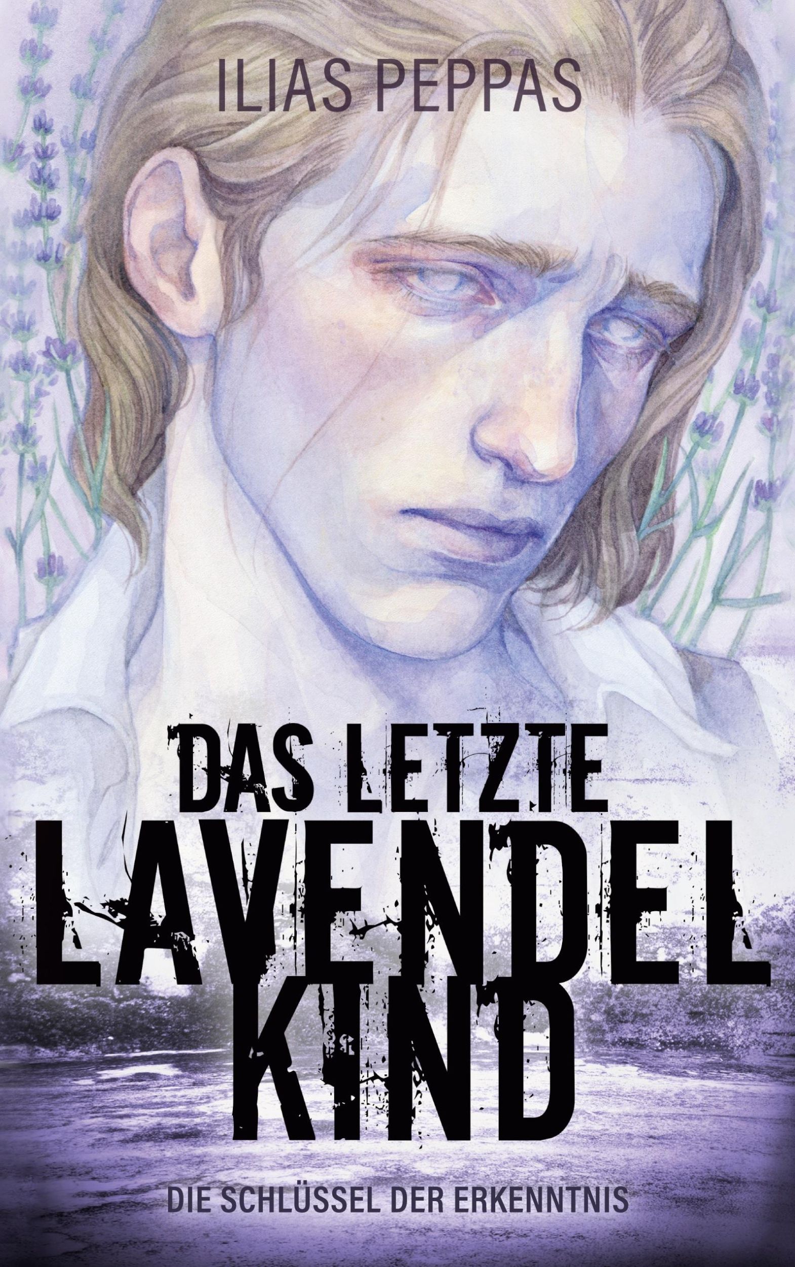 Cover: 9783759711304 | Das letzte Lavendelkind. Band 1 | Die Schlüssel der Erkenntnis | Buch