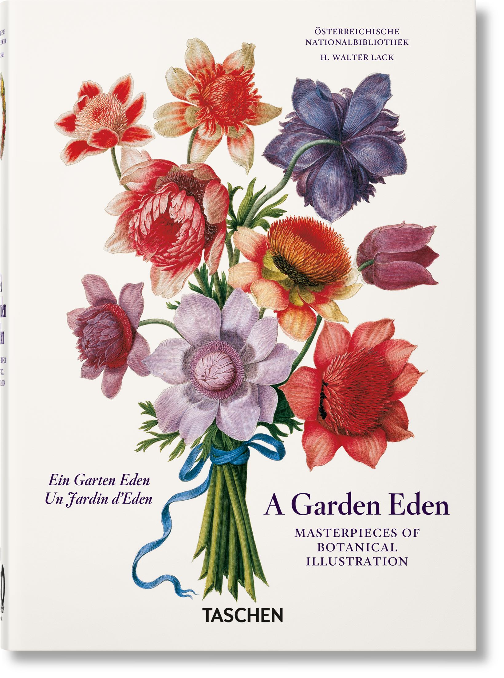 Cover: 9783836591911 | A Garden Eden. Masterpieces of Botanical Illustration. 40th Ed. | Lack