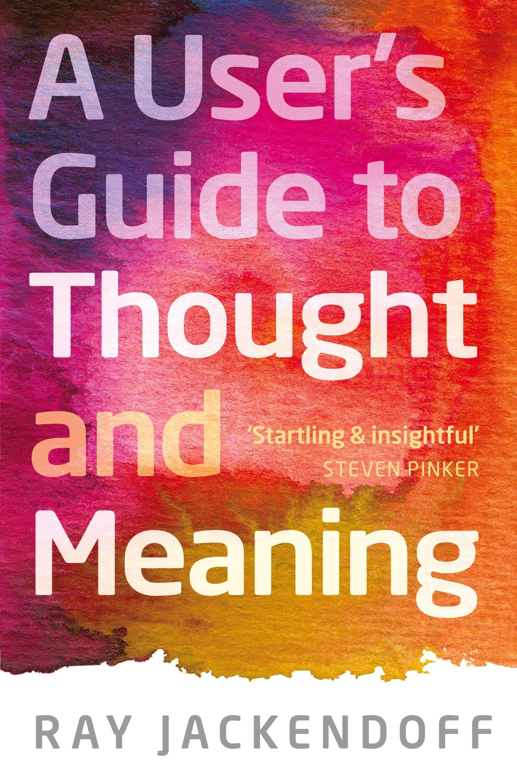 Cover: 9780198736455 | USERS GUIDE TO THOUGHT &amp; MEANING P | Jackendoff | Taschenbuch | 2016