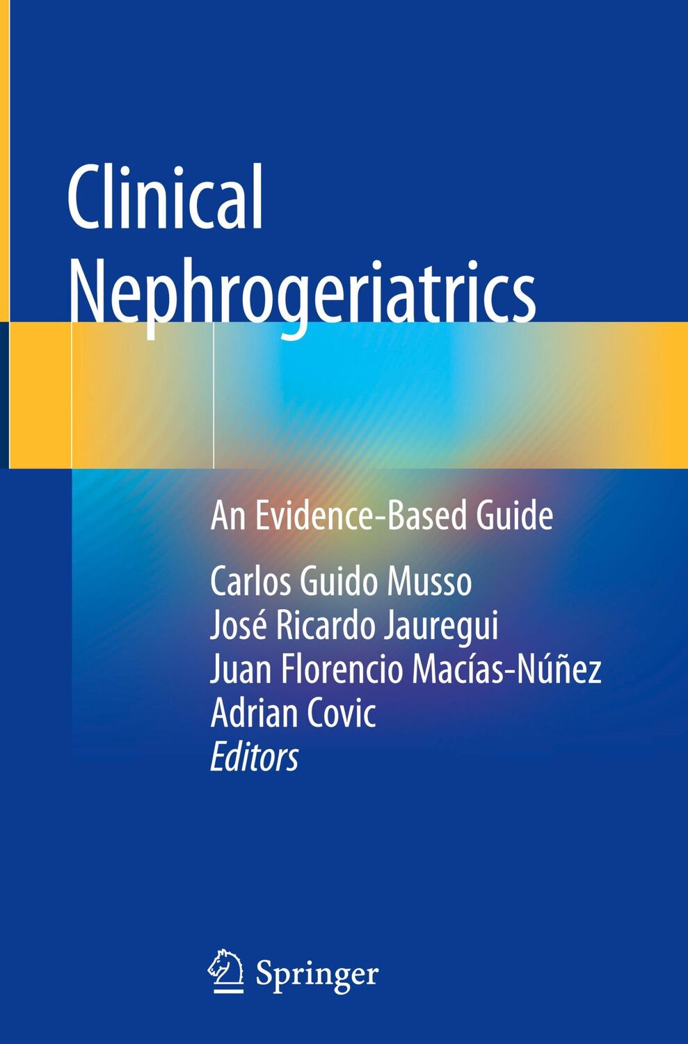 Cover: 9783030187101 | Clinical Nephrogeriatrics | An Evidence-Based Guide | Musso (u. a.)