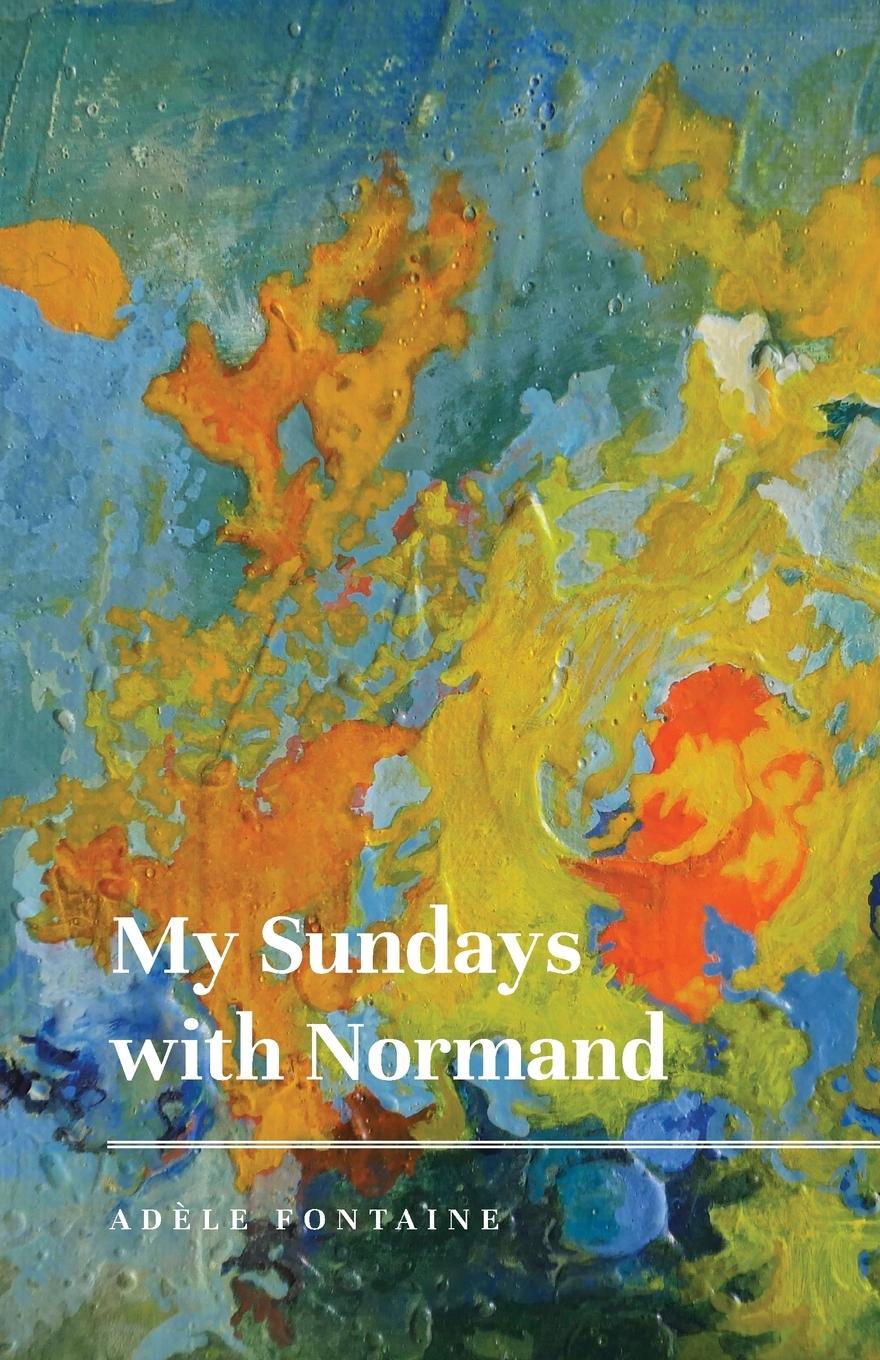 Cover: 9781773707884 | My Sundays with Normand | Adèle Fontaine | Taschenbuch | Englisch