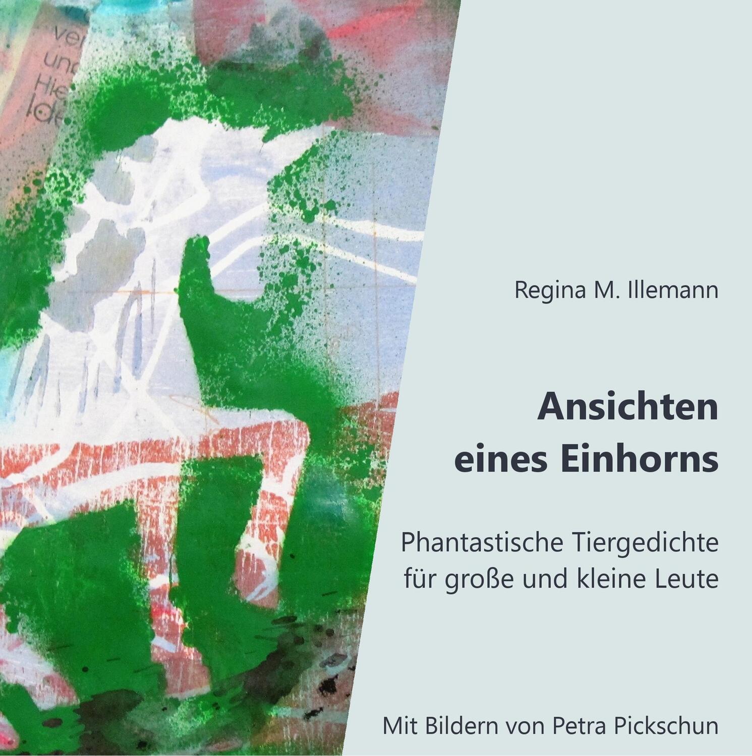 Cover: 9783749408436 | Ansichten eines Einhorns | Regina M. Illemann | Buch | 56 S. | Deutsch