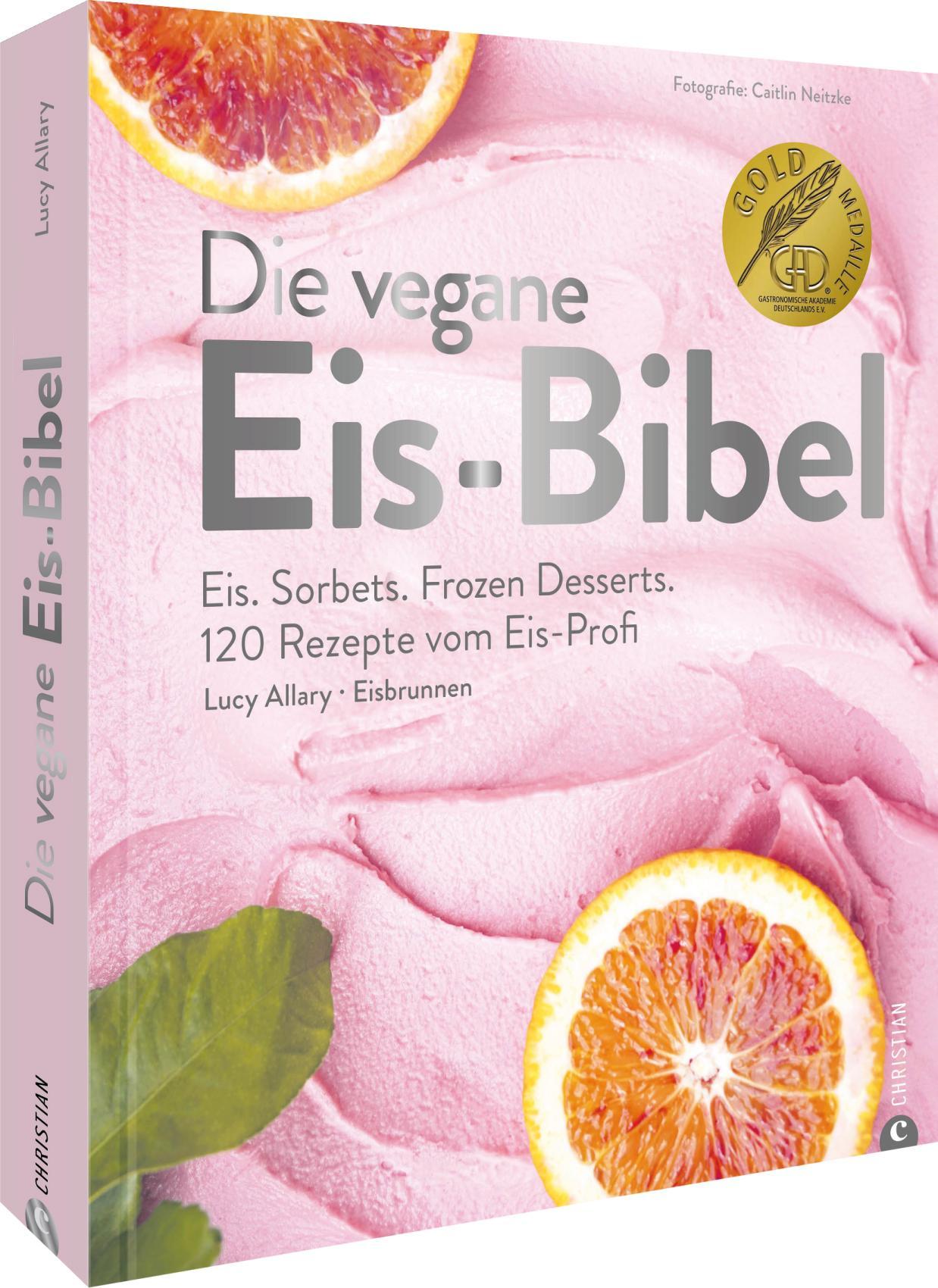 Cover: 9783959617840 | Die vegane Eis-Bibel | Lucy Allary | Buch | 288 S. | Deutsch | 2023