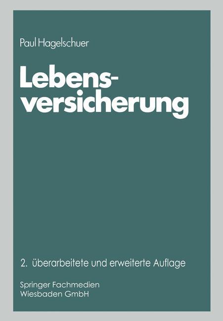 Cover: 9783663192732 | Lebensversicherung | Paul B. Moser Hagelschuer | Taschenbuch | 243 S.