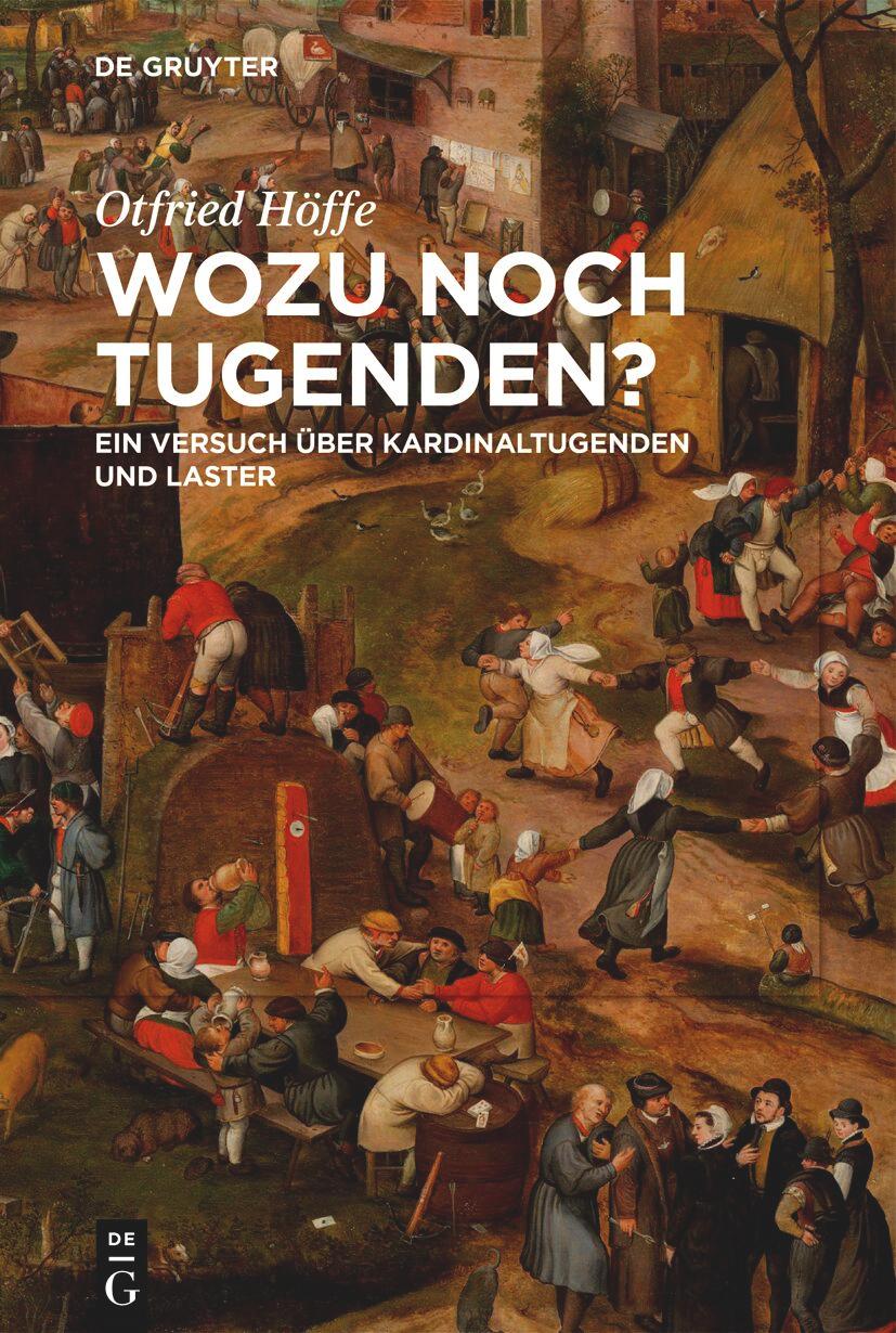 Cover: 9783111567198 | Wozu noch Tugenden? | Ein Versuch über Kardinaltugenden und Laster