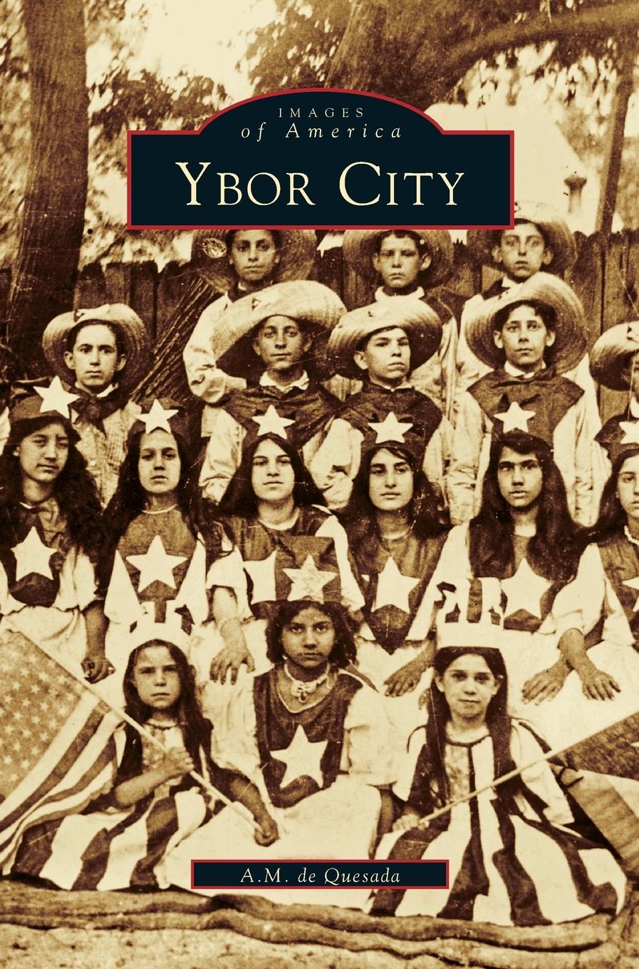 Cover: 9781531600389 | Ybor City | A. M. De Quesada | Buch | Englisch | 1999