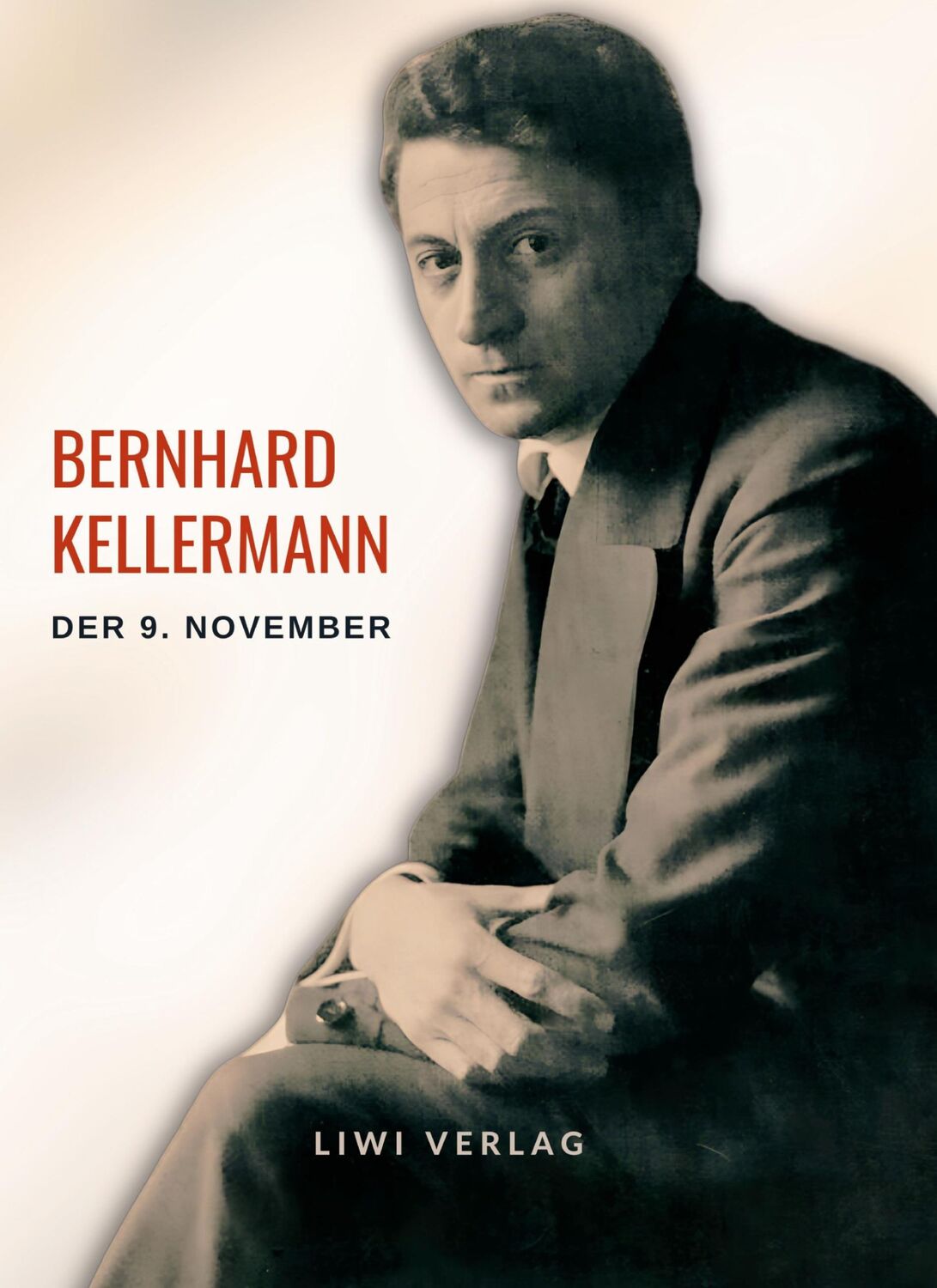 Cover: 9783965427334 | Bernhard Kellermann: Der 9. November. Vollständige Neuausgabe | Buch