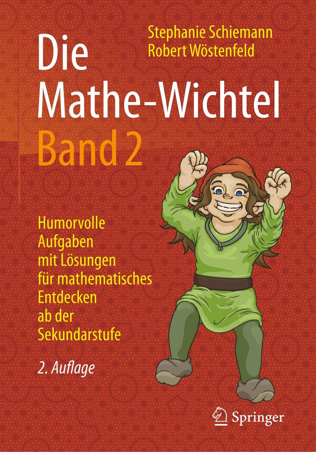 Cover: 9783658179694 | Die Mathe-Wichtel Band 2 | Stephanie Schiemann (u. a.) | Taschenbuch