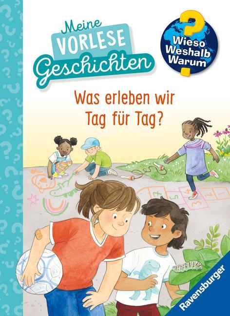 Cover: 9783473600724 | Wieso? Weshalb? Warum? Meine Vorlesegeschichten, Band 1: Was...