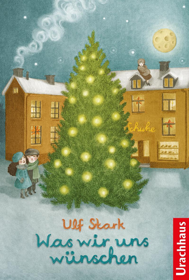 Cover: 9783825179847 | Was wir uns wünschen | Ulf Stark | Buch | 112 S. | Deutsch | 2016