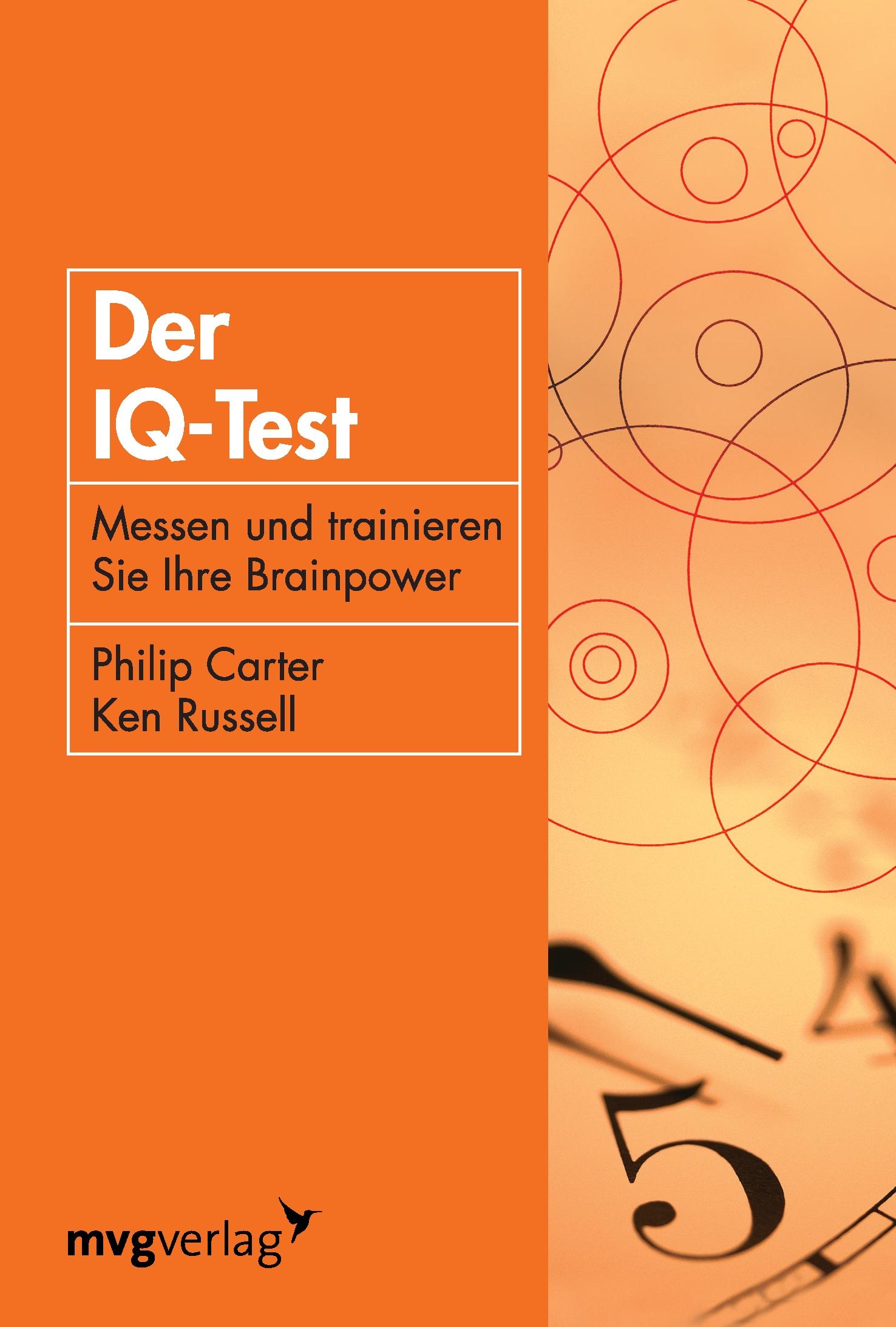 Cover: 9783868823165 | Der IQ-Test | Messen und Trainieren Sie Ihre Brainpower | Taschenbuch