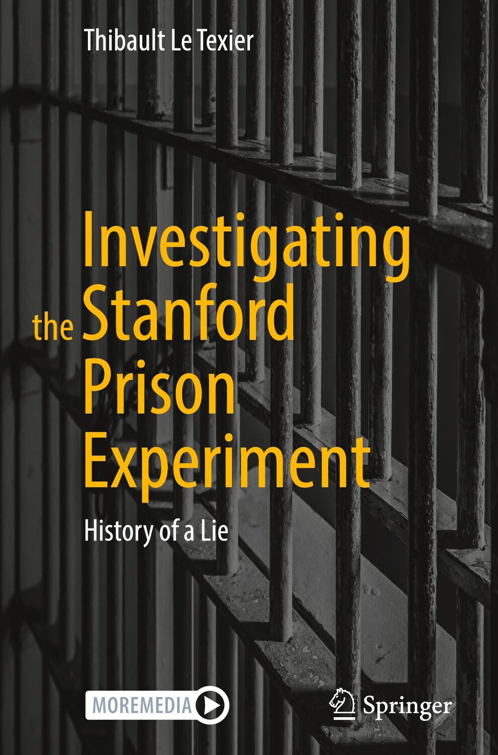 Cover: 9783031492914 | Investigating the Stanford Prison Experiment | History of a Lie | Buch