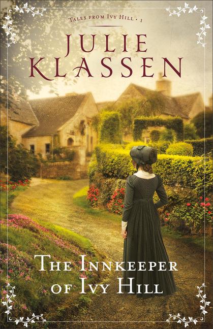 Cover: 9780764218132 | The Innkeeper of Ivy Hill | Julie Klassen | Taschenbuch | Englisch