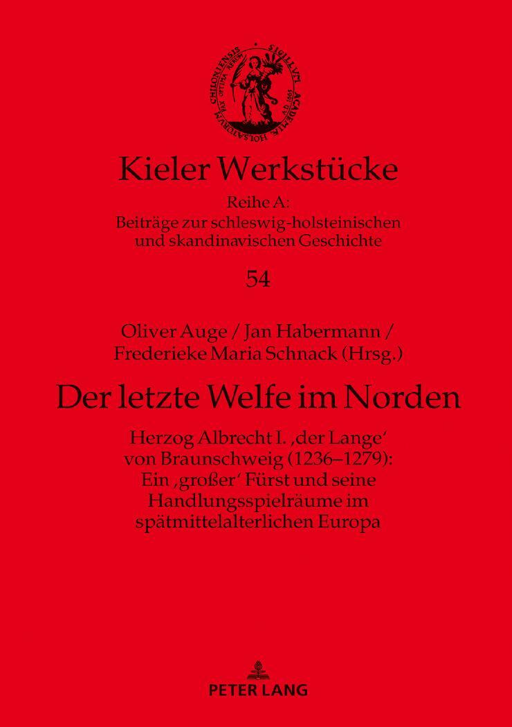 Cover: 9783631781166 | Der letzte Welfe im Norden | Oliver Auge (u. a.) | Buch | Deutsch