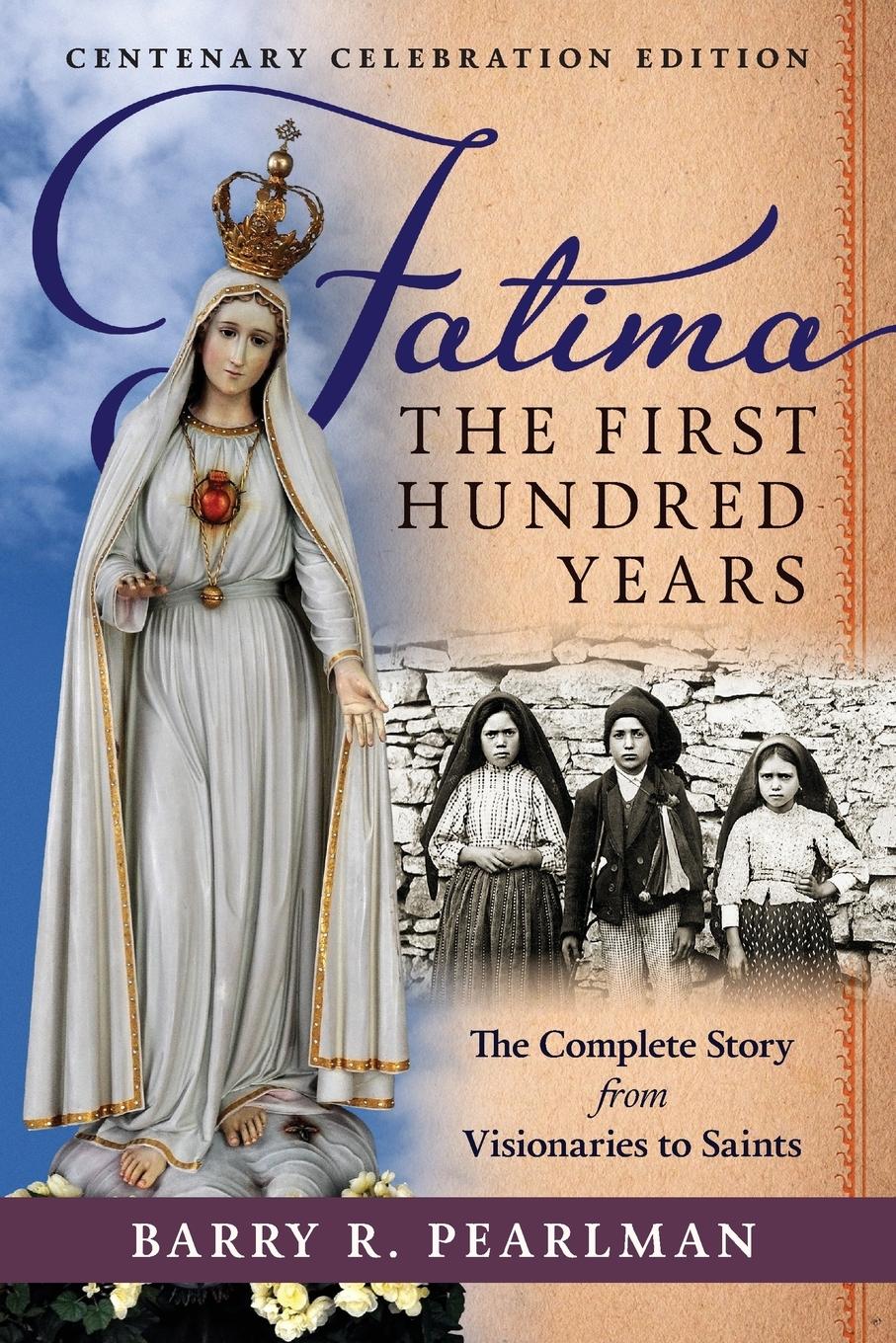 Cover: 9781621382768 | Fatima, the First Hundred Years | Barry R. Pearlman | Taschenbuch