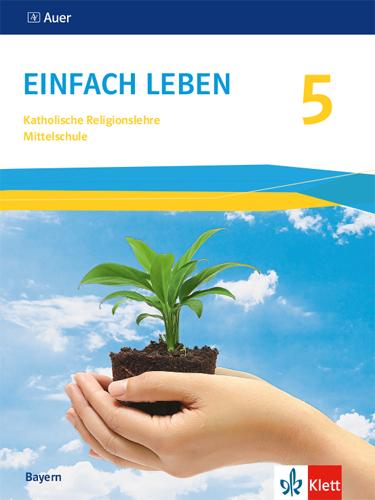 Cover: 9783120068303 | Einfach Leben 5. Ausgabe Bayern Mittelschule ab 2017 | Buch | 112 S.