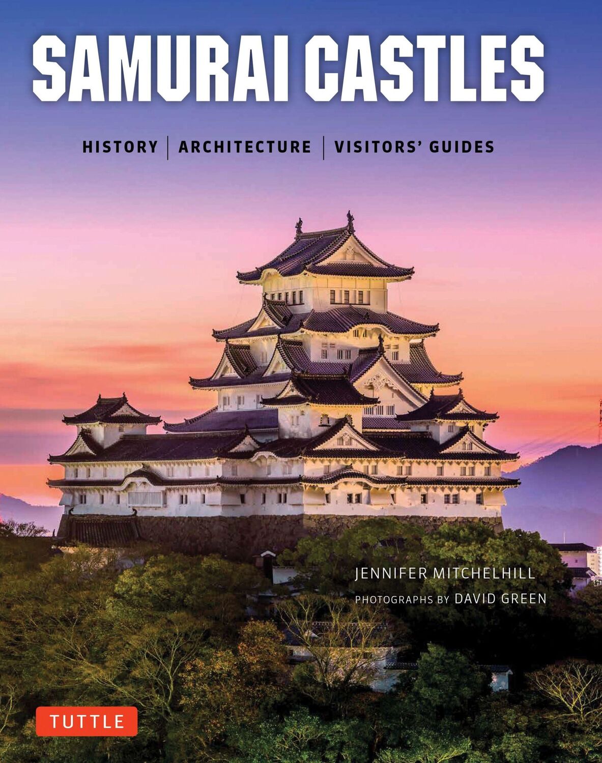 Cover: 9784805313879 | Samurai Castles | History / Architecture / Visitors' Guides | Buch