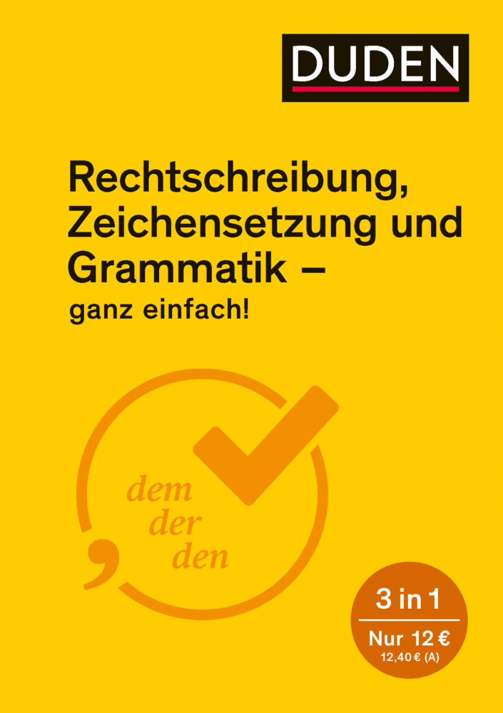 Cover: 9783411743476 | Ganz einfach! - Rechtschreibung, Zeichensetzung und Grammatik | 3 in 1