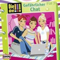 Cover: 886975081325 | 003/Gefährlicher Chat | Die Drei !!! | Audio-CD | 2009