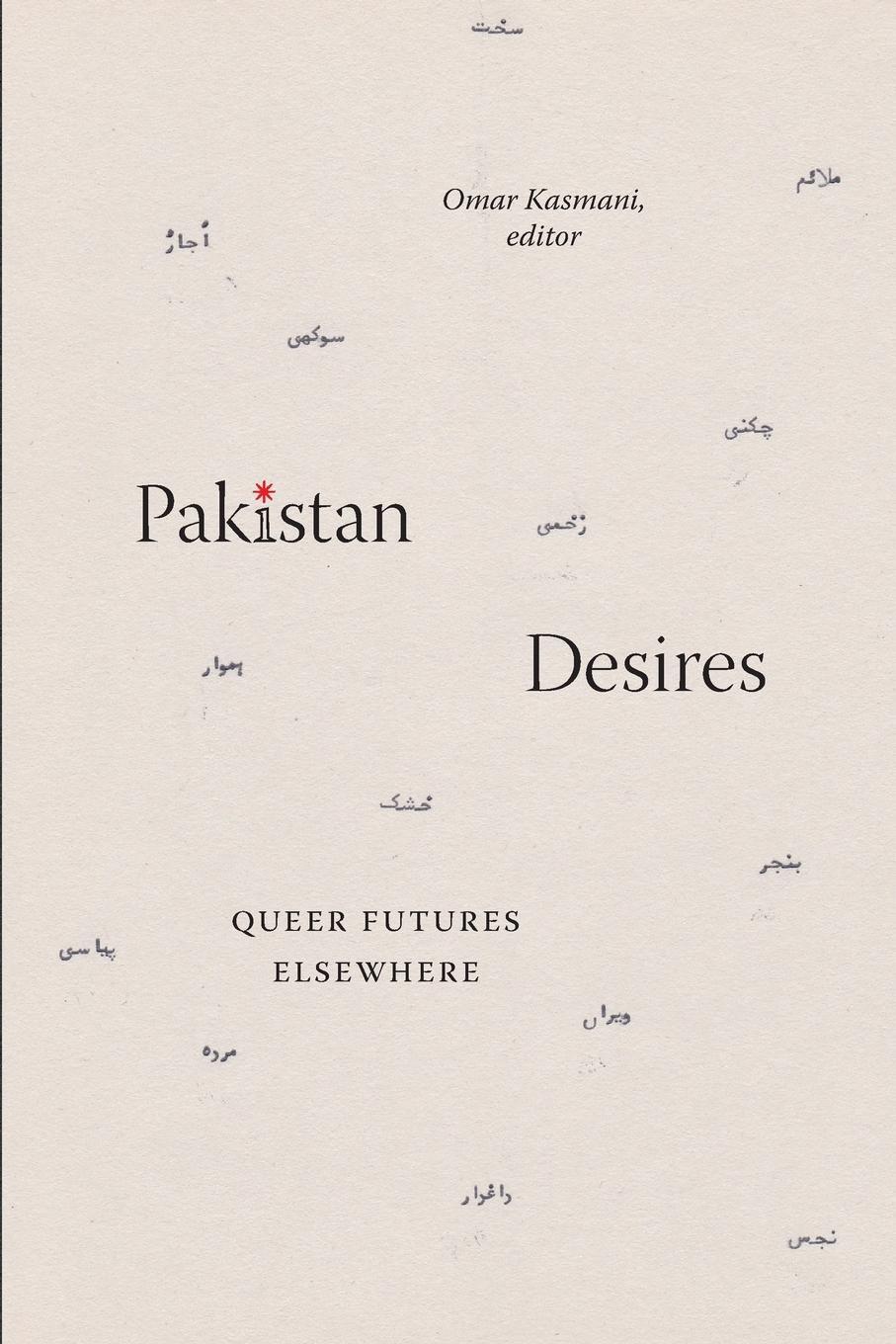 Cover: 9781478025238 | Pakistan Desires | Queer Futures Elsewhere | Omar Kasmani | Buch