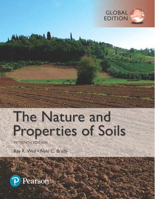 Cover: 9781292162232 | Nature and Properties of Soils, The, Global Edition | Weil (u. a.)