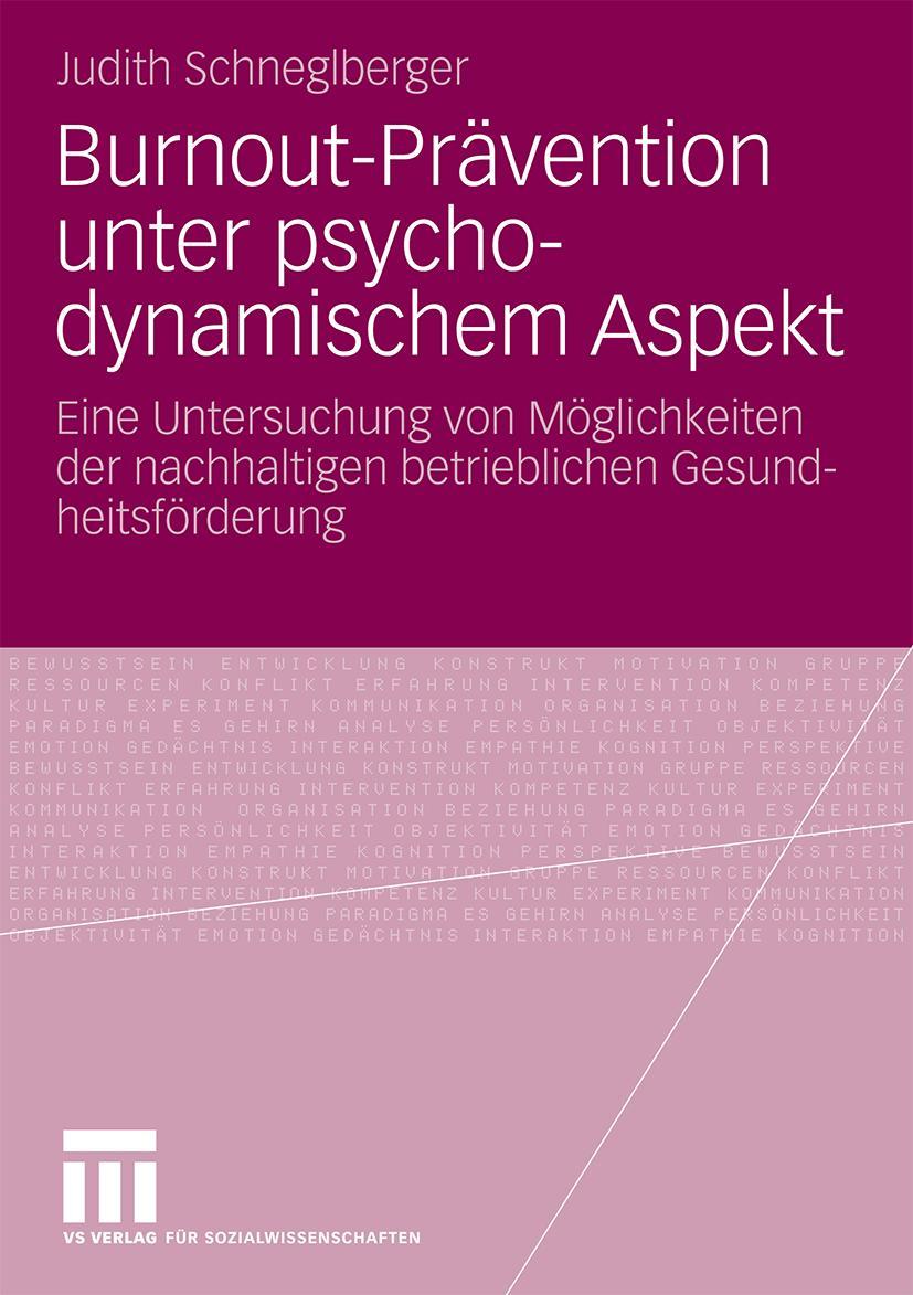 Cover: 9783531172828 | Burnout-Prävention unter psychodynamischem Aspekt | Schneglberger