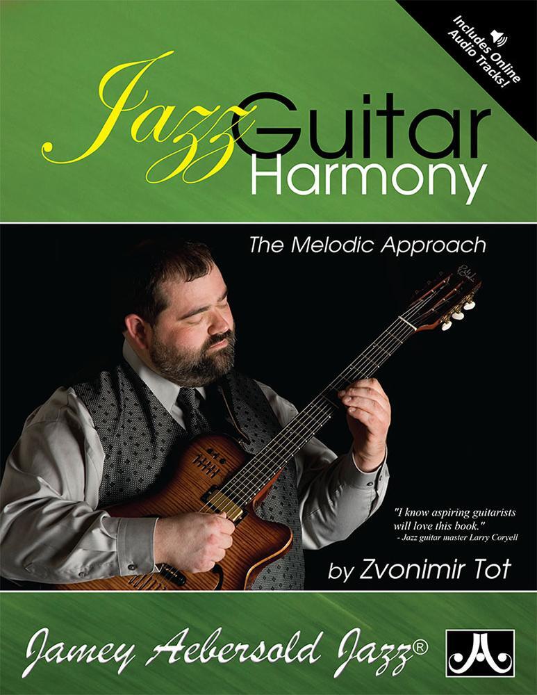 Cover: 9781562243050 | Jazz Guitar Harmony | The Melodic Approach, Book &amp; Online Audio | Tot