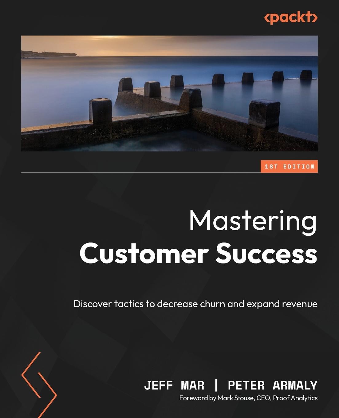 Cover: 9781835469033 | Mastering Customer Success | Jeff Mar (u. a.) | Taschenbuch | Englisch