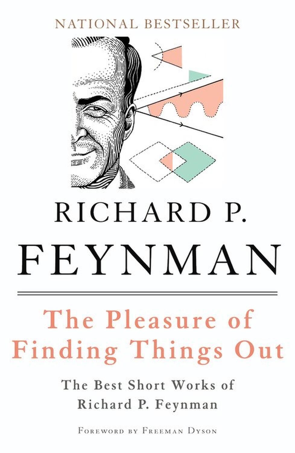 Cover: 9780465023950 | The Pleasure of Finding Things Out | Richard P Feynman | Taschenbuch