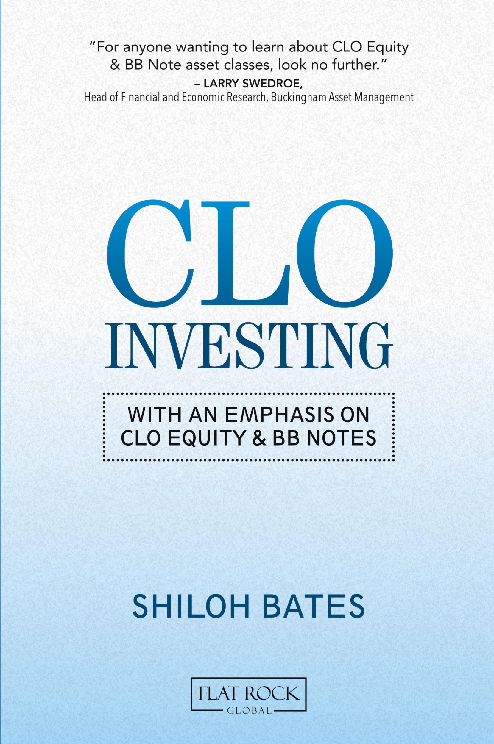 Cover: 9781642376562 | CLO Investing | With an Emphasis on CLO Equity &amp; BB Notes | Bates