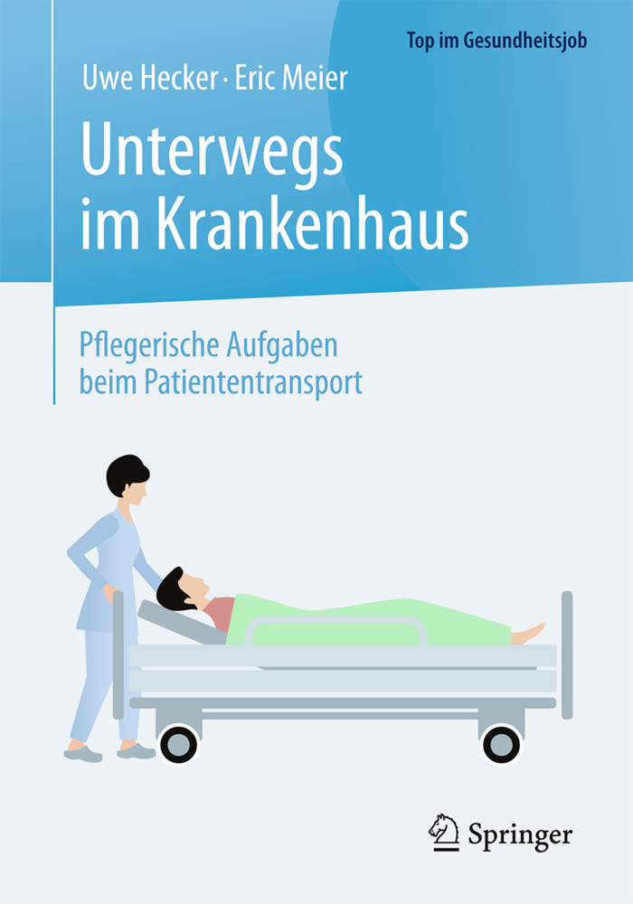 Cover: 9783662531914 | Unterwegs im Krankenhaus | Uwe Hecker (u. a.) | Taschenbuch | xiv