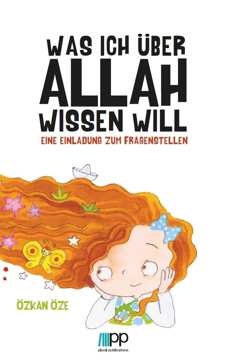 Cover: 9783949982132 | Was ich über Allah wissen will | Eine Einladung zum Fragenstellen