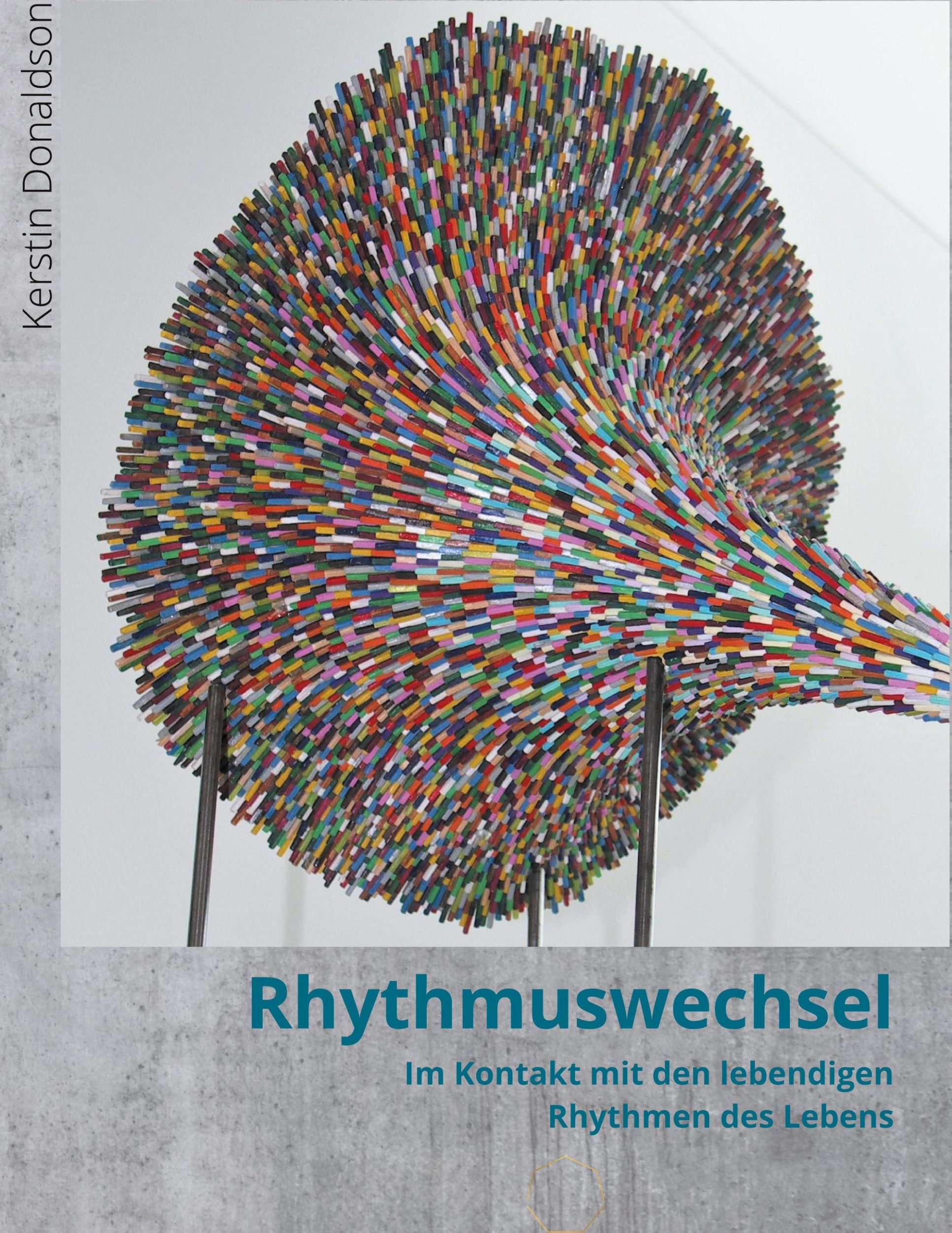 Cover: 9783752897265 | Rhythmuswechsel | Im Kontakt mit den lebendigen Rhythmen des Lebens.