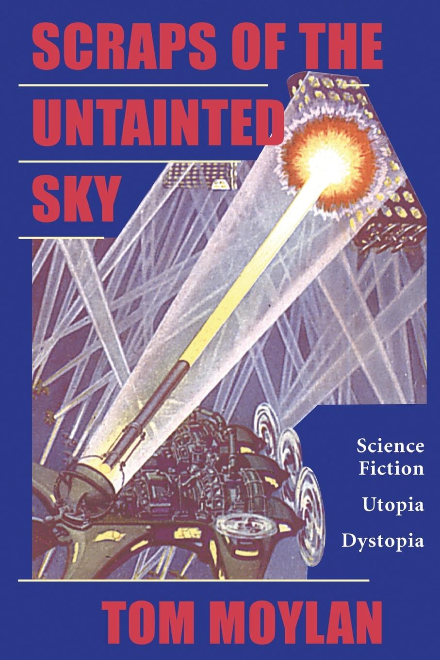 Cover: 9780813397689 | Scraps Of The Untainted Sky | Science Fiction, Utopia, Dystopia | Buch