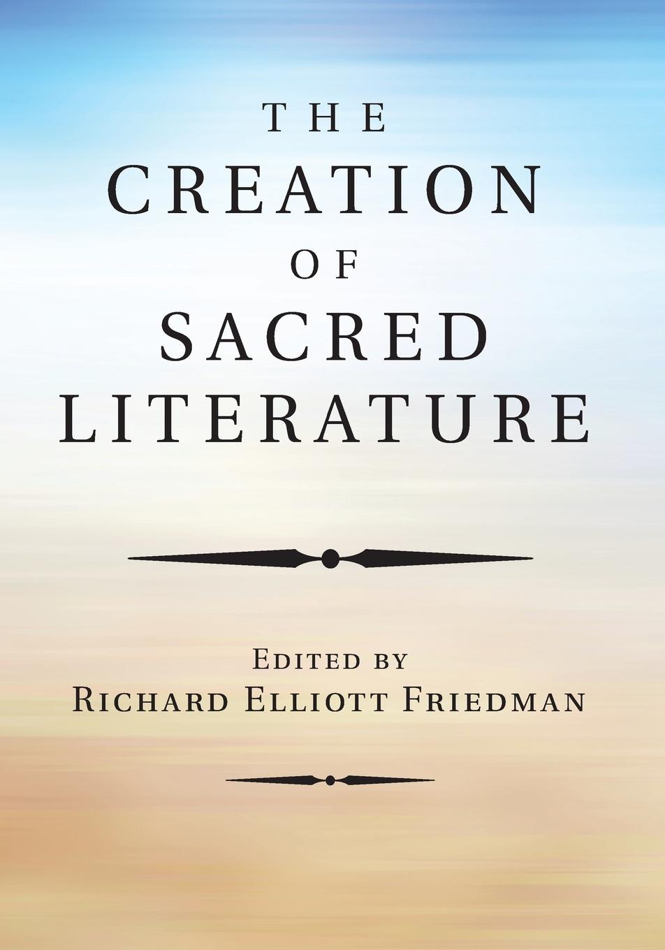 Cover: 9781498294935 | The Creation of Sacred Literature | Richard Elliott Friedman | Buch