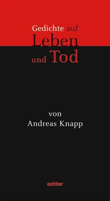 Cover: 9783429030391 | Gedichte auf Leben und Tod | Andreas Knapp | Taschenbuch | 98 S.