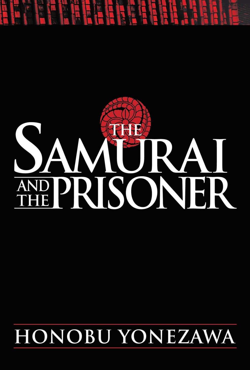 Cover: 9781975360504 | The Samurai and the Prisoner | Honobu Yonezawa | Buch | Gebunden